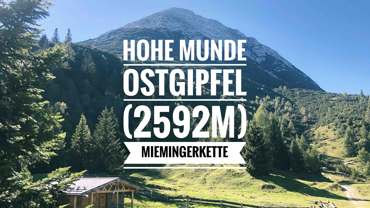 Hohe Munde 2592m | Ostgipfel | Mountain Hike in the Mieminger Kette