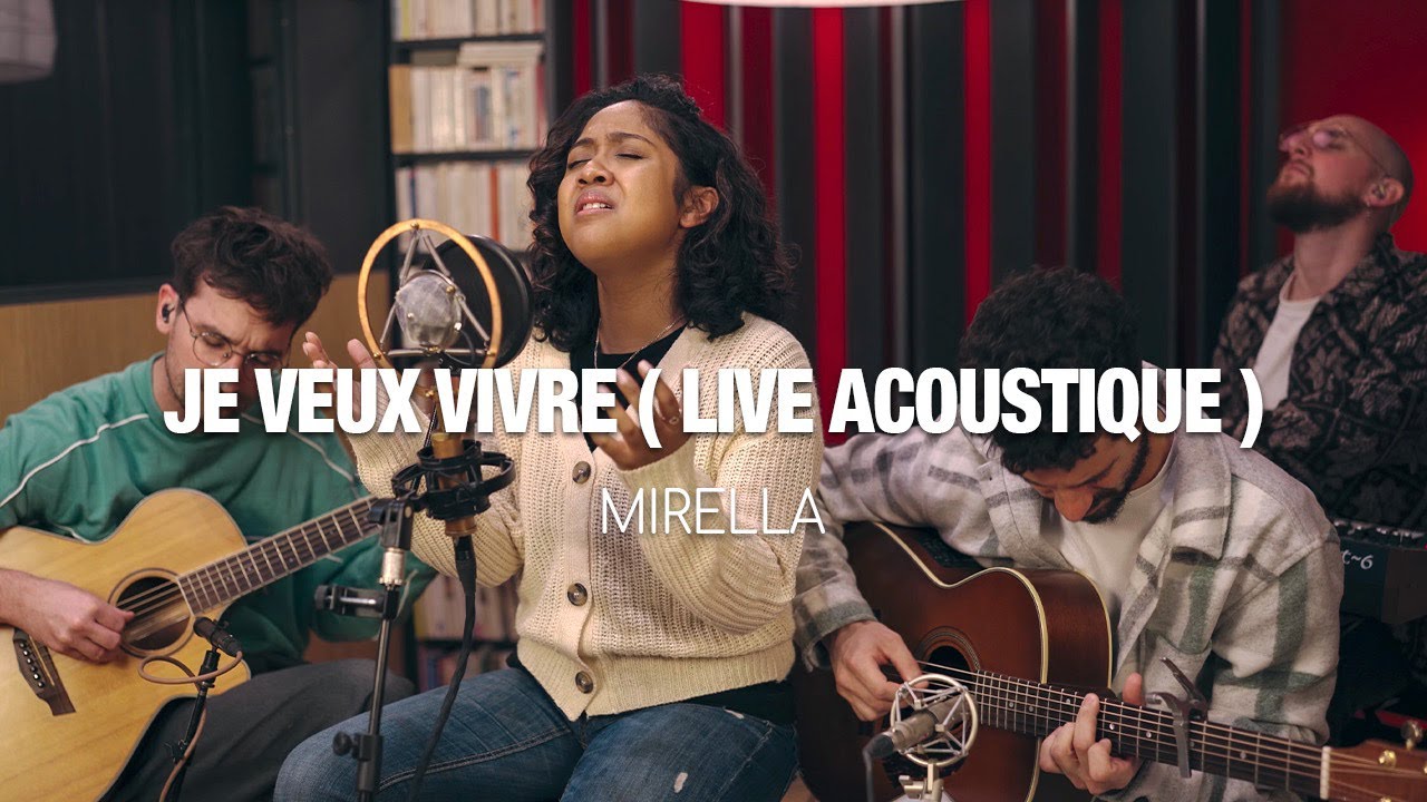 Je veux vivre - Mirella (Live acoustique)