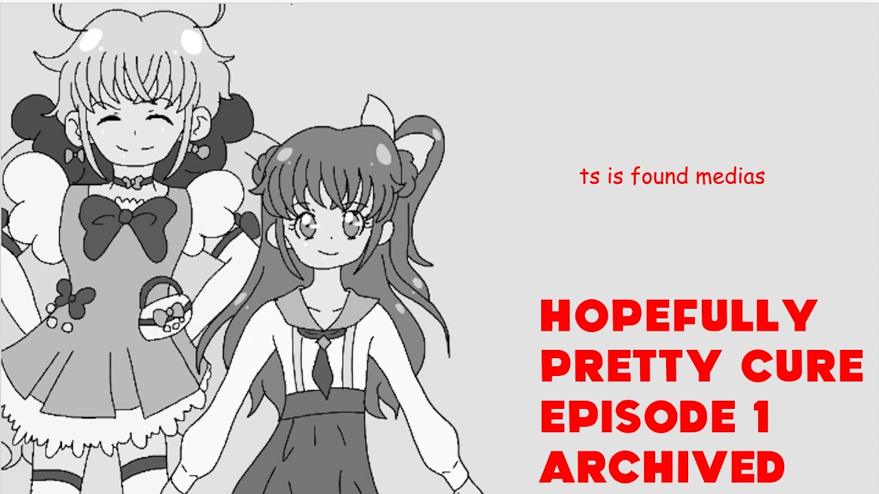 Rainbow Healers / Hopefully Precure - Episode 1 [ARCHIVE REUPLOAD]