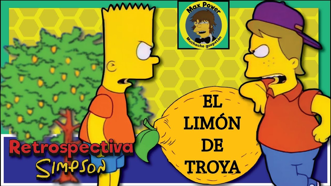 Retrospectiva Simpson: El limón de Troya