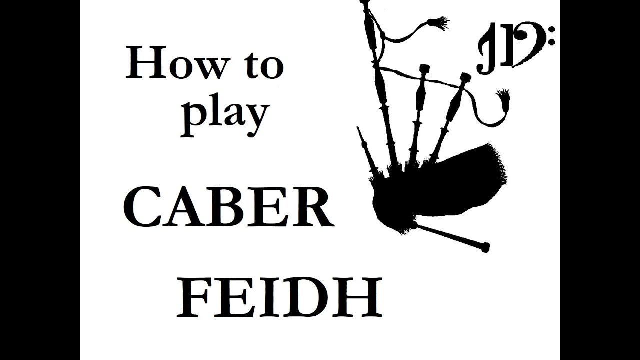 Caber Feidh - bagpipes tutorial