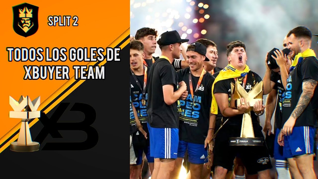 TODOS LOS GOLES DE XBUYER TEAM EN EL SEGUNDO SPLIT DE LA KINGS LEAGUE