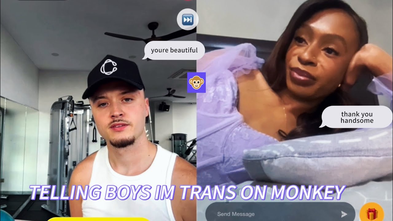 TELLING BOYS I’M TRANS ON THE MONKEY APP PT. 2