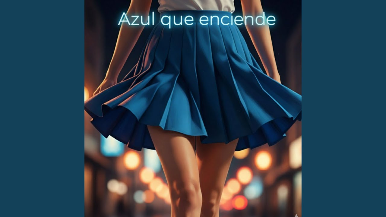 AZUL QUE ENCIENDE
