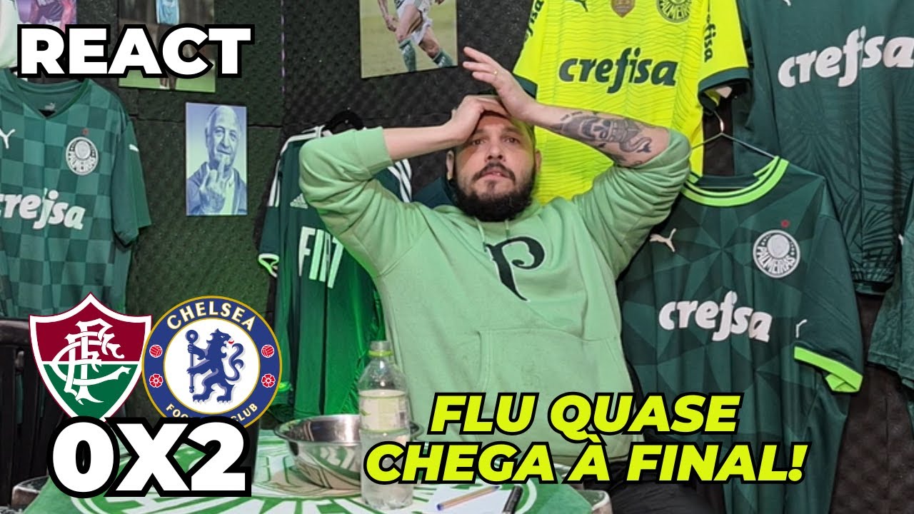 REACT FLUMINENSE 0X2 CHELSEA | NÃO DEU PRA NÓS... COPA DO MUNDO DE CLUBES DA FIFA 2025