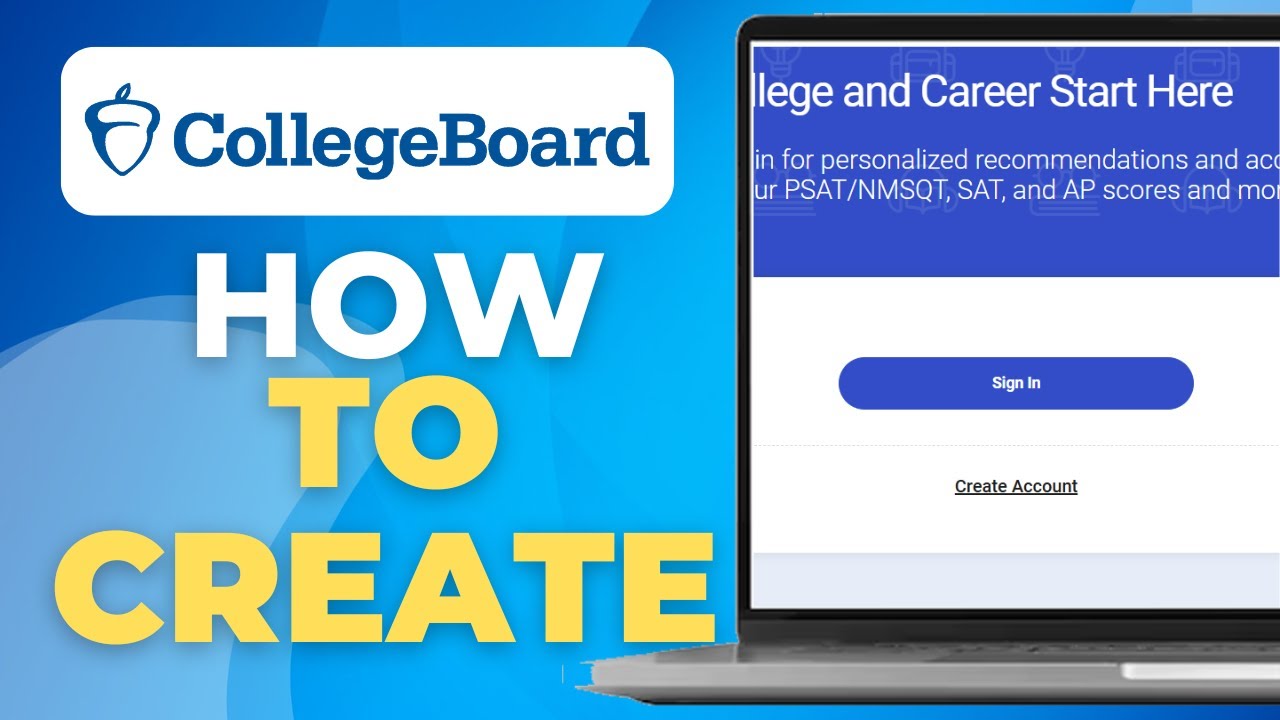 Как создать учетную запись College Board (пошаговое руководство)
