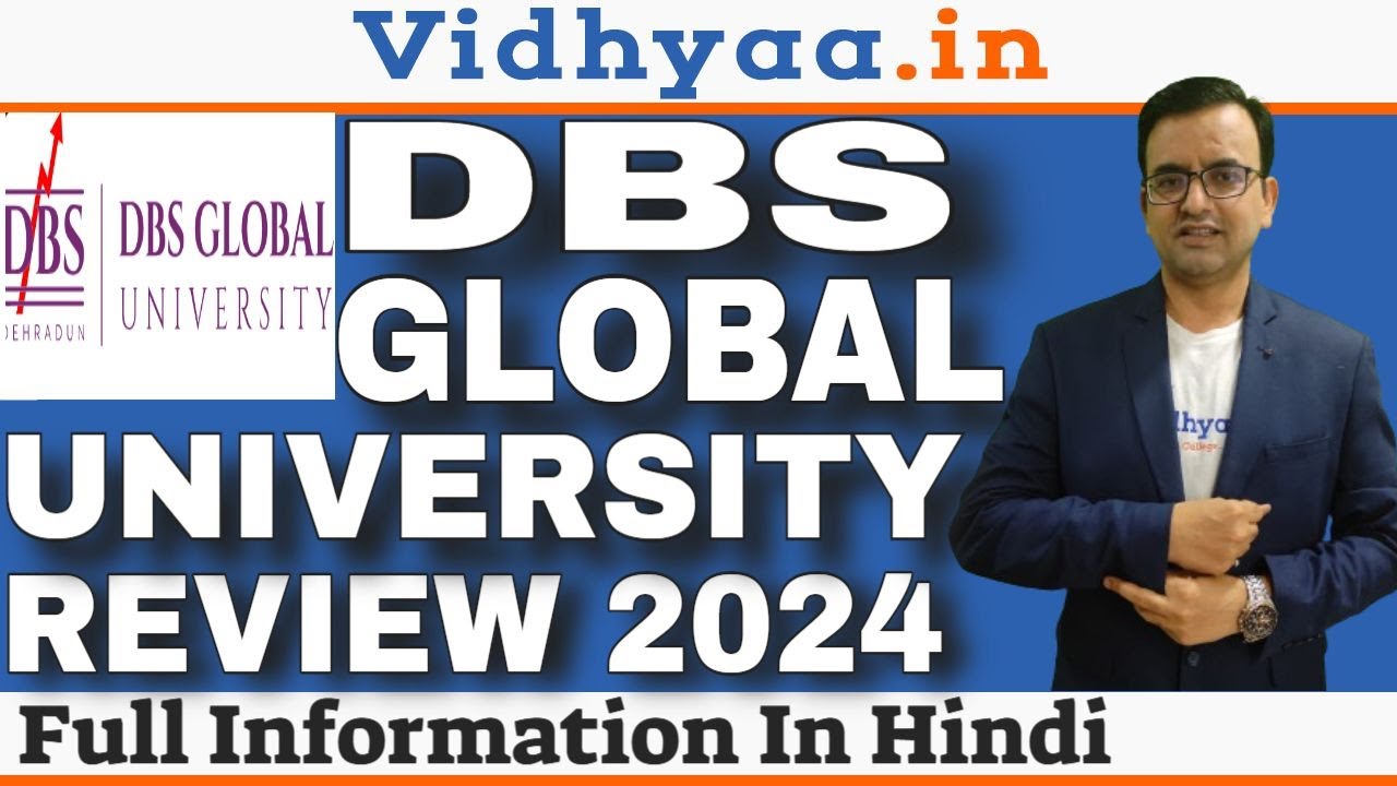 DBS DEHRADUN | DBS GLOBAL UNIVERSITY DEHRADUN | CAMPUS REVIEW 2026 | ADMISSION | FEES | PLACEMENTS |