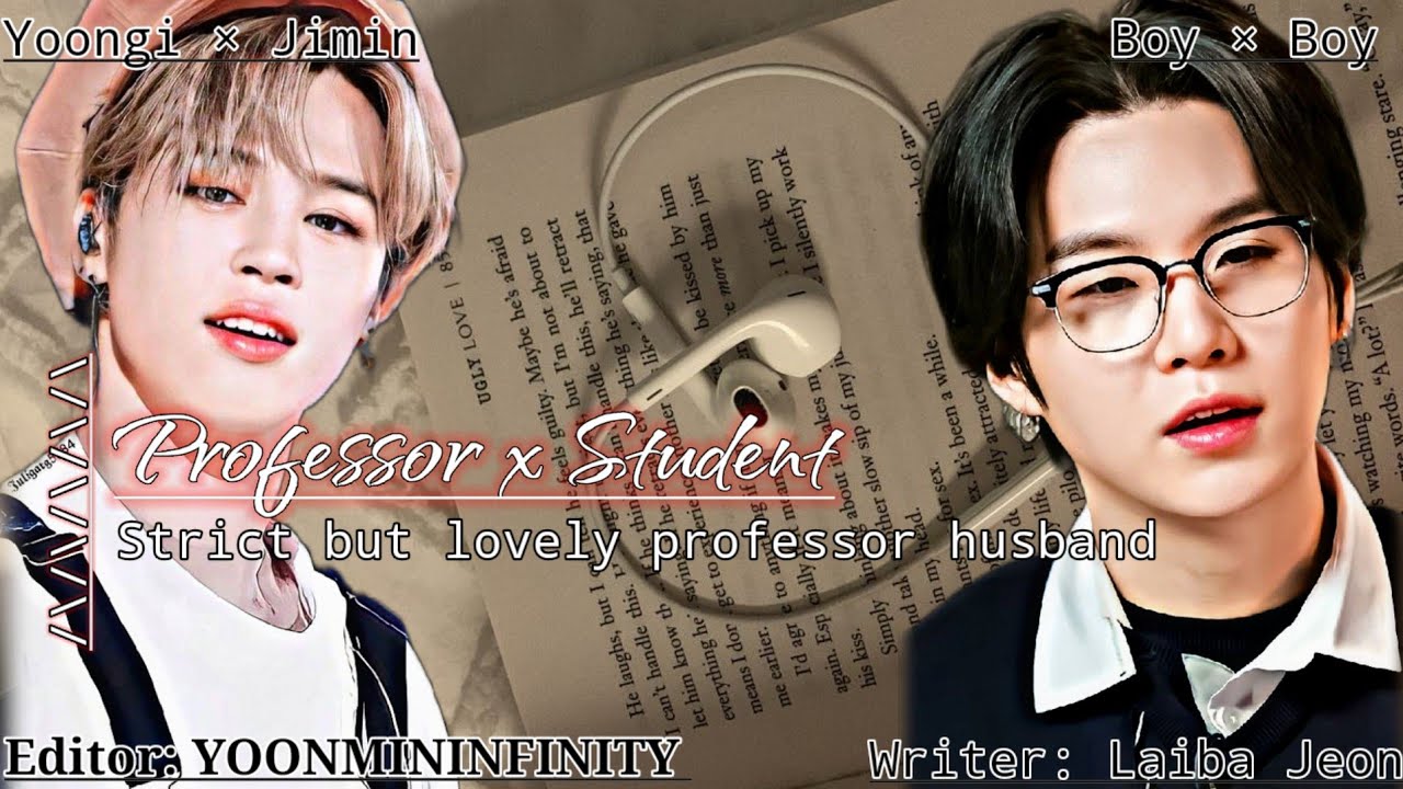 Strict but lovely professor husband _Episode 2_ Top: Yoongi Bottom: Jimin #yoonminff #yoonminlove