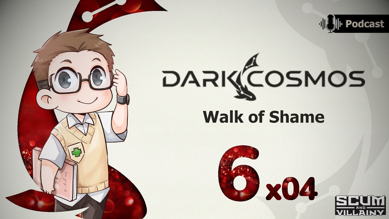 Dark Cosmos Ep. 6x04 | A Jaded Reunion (Part 4 of 7) | An Australian Scum and Villainy Actual Play