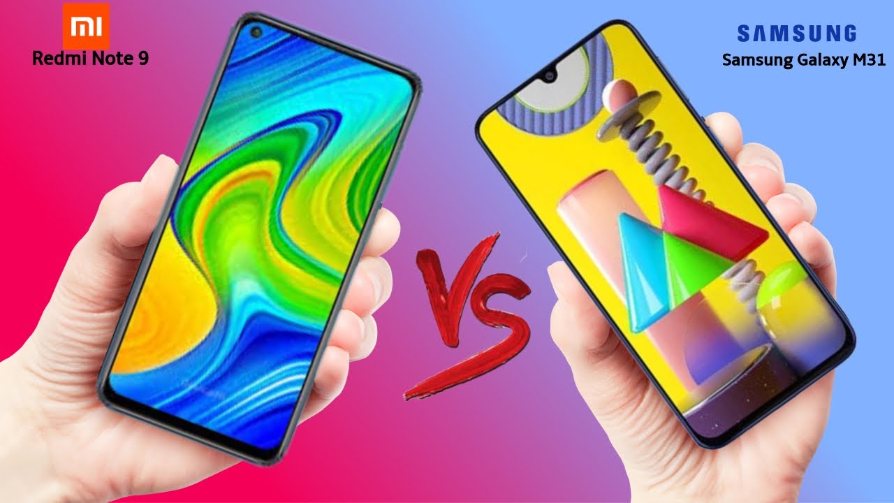 Xiaomi Redmi Note 9 VS Samsung Galaxy M31 - Which should you Buy?