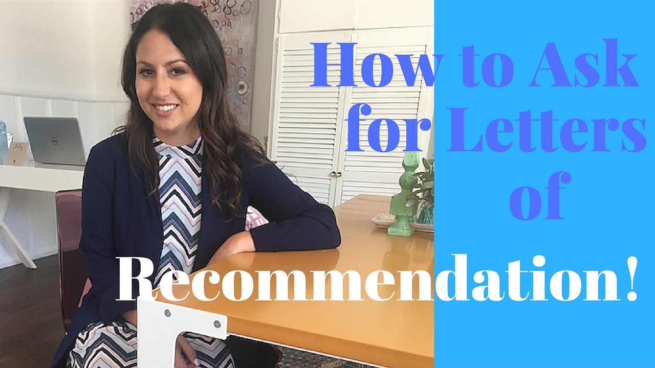 How to Ask for Letters Of Recommendation! | The Intern Queen