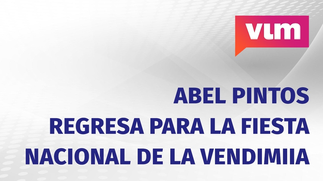 Abel Pintos regresa para la Fiesta Nacional de la Vendimia: “Es un privilegio volver a ser parte”