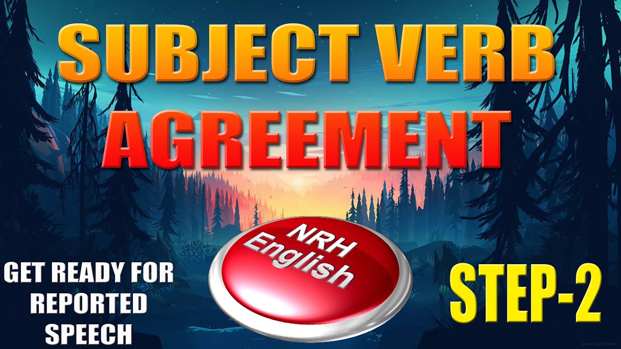 SUBJECT VERB AGREEMENT [step-2]
