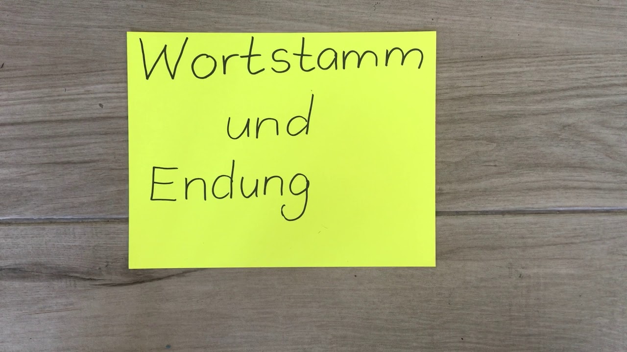 Wortstamm und Endung