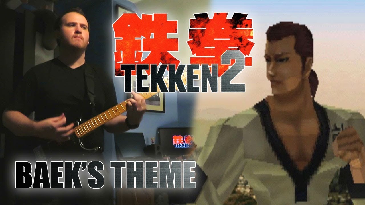 Tekken 2 - Baek's Theme [Cover]