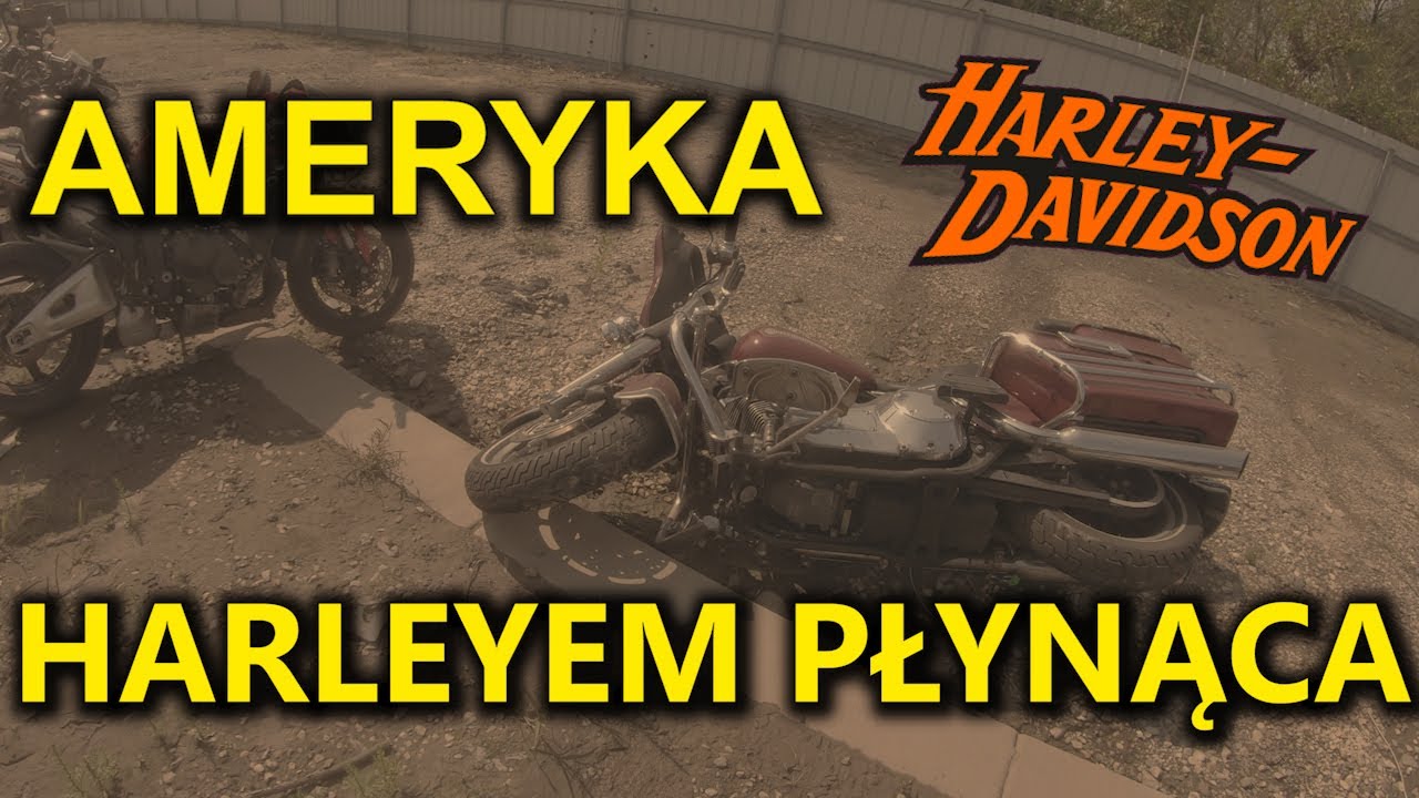 Ameryka Harleyem płynąca