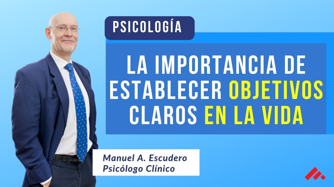 🍀 La IMPORTANCIA de establecer OBJETIVOS CLAROS en la Vida y el Trabajo Y La F&oacute;rmula MARTE (SMART).