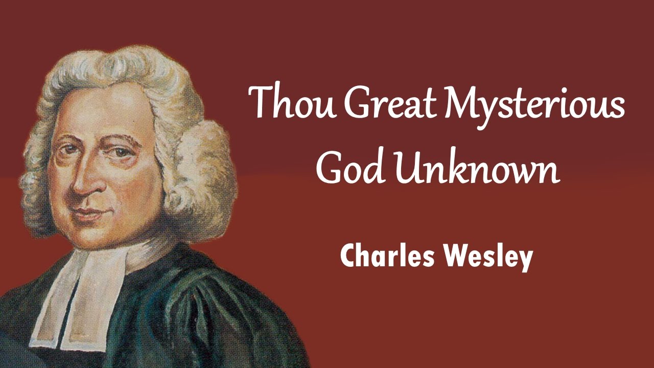 Thou Great Mysterious God Unknown