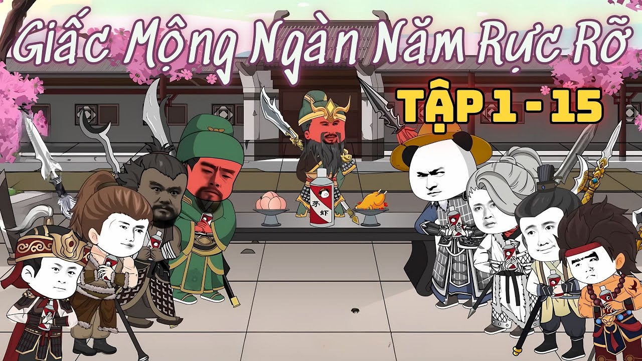 Giấc Mộng Ngàn Năm Rực Rỡ | Tập Full 1 - 15 | 