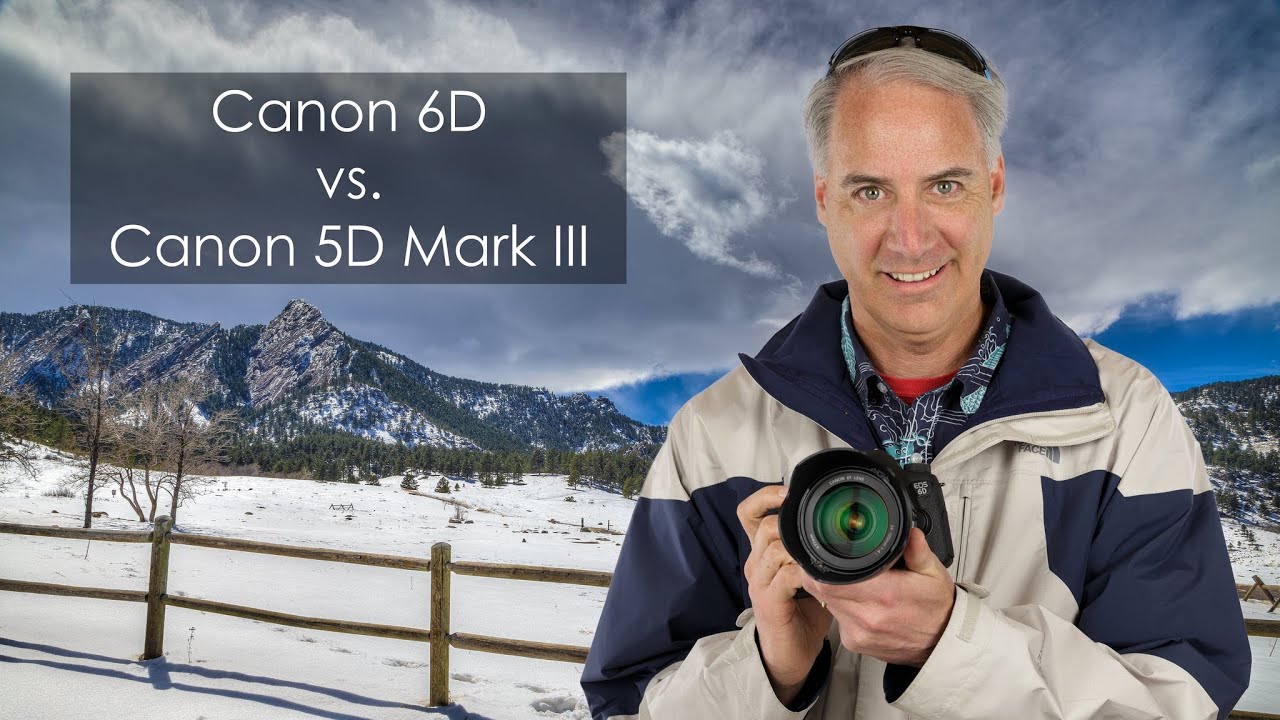 Canon 6D против Canon 5D Mark III: какой из них купить?