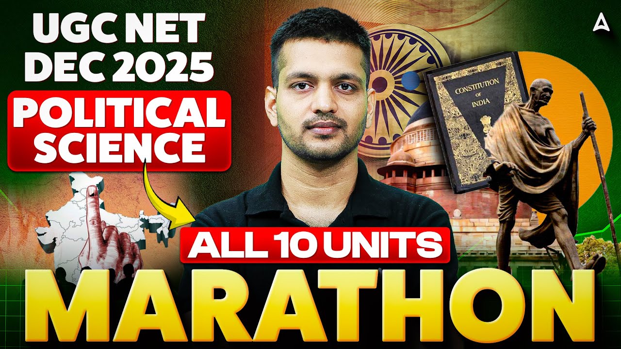 UGC NET Political Science Marathon Class | UGC NET Political Science All 10 Units Revision By Puneet