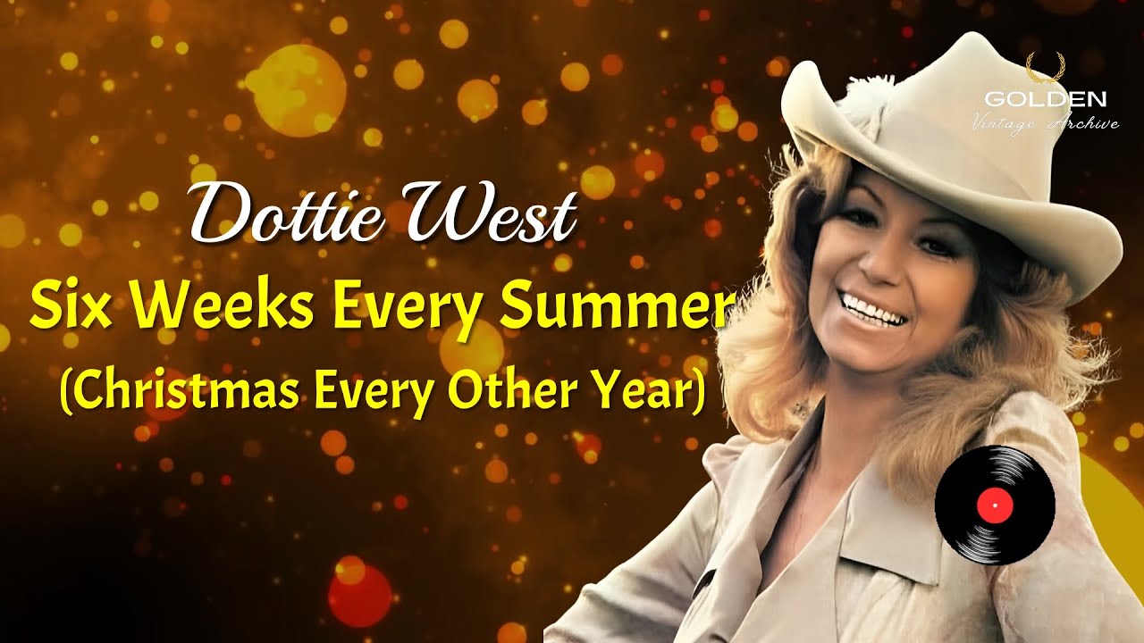Dottie West - Six Weeks Every Summer (Christmas Every Other Year) (with Lyrics)