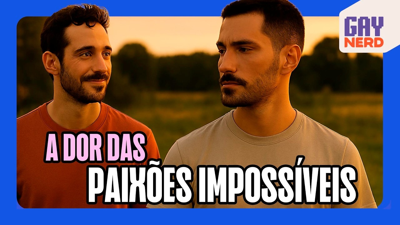 Por que sempre ME APAIXONO por quem NÃO ME ESCOLHE? Psicólogo explica │ GAY NERD