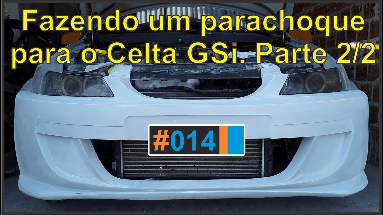 Celta GSi | Finalizando o para-choque dianteiro em fibra de vidro  - Parte 2/2- BURNOUT014