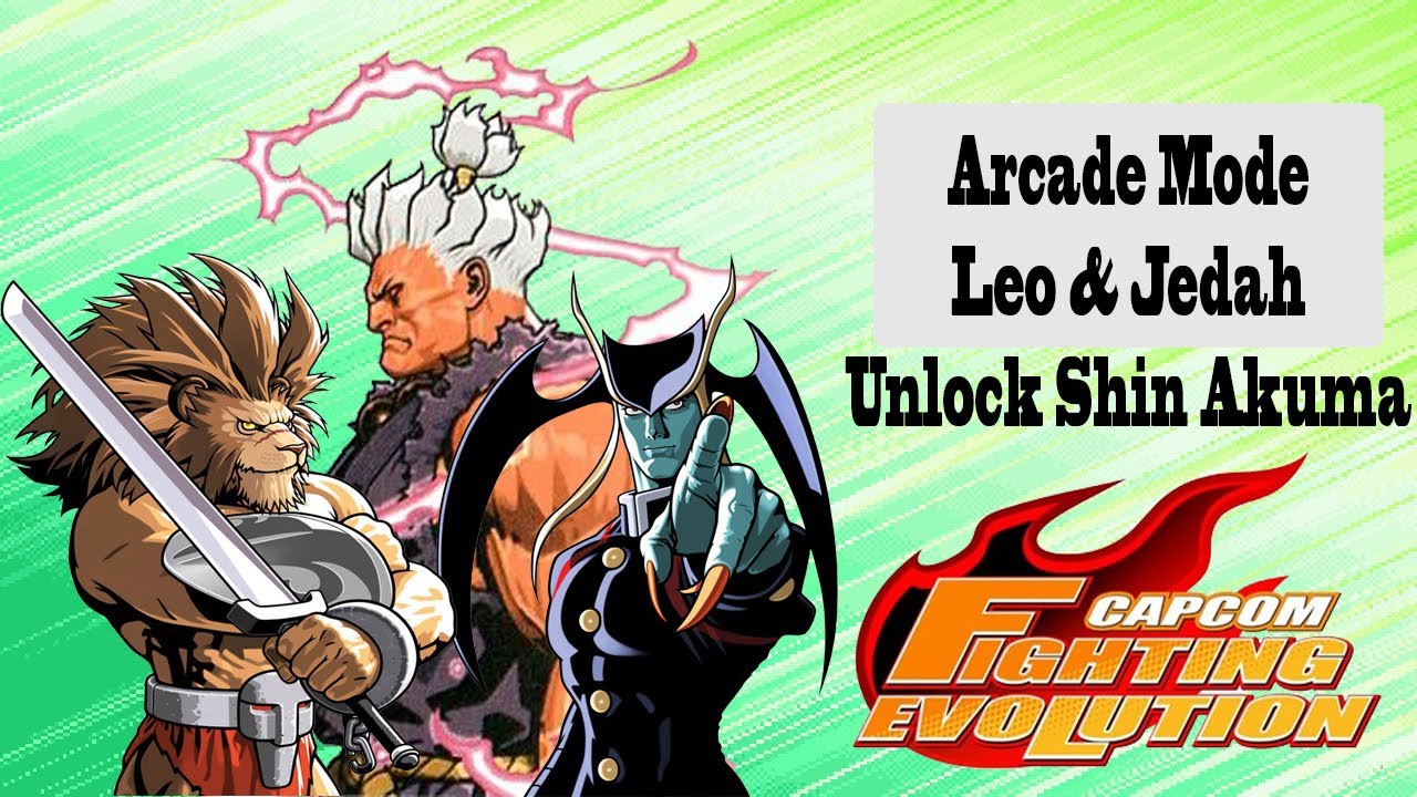 Capcom Fighting Evolution: Leo & Jedah (again) Shin Akuma