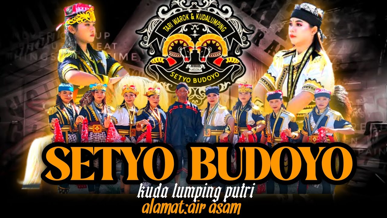 KUDA LUMPING PUTRI || SETYO BUDOYO || AIR ASAM BELITUNG TIMUR 2026