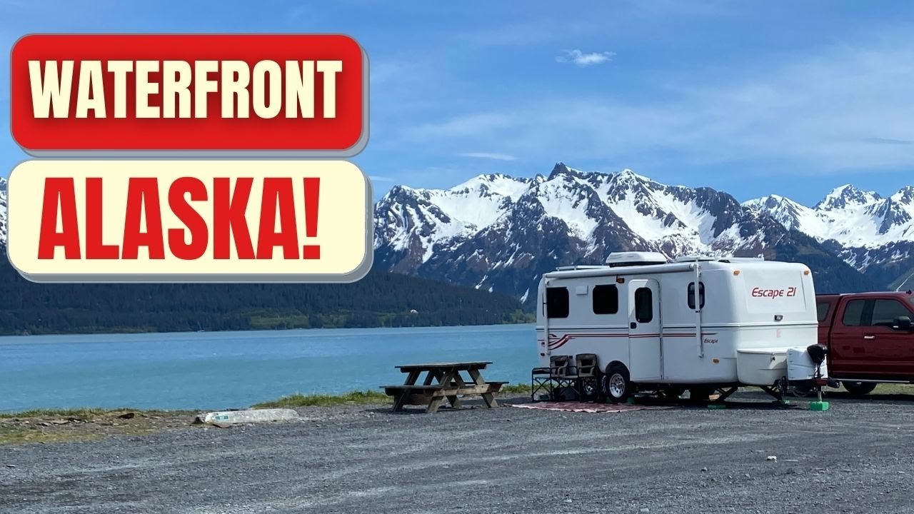 Waterfront Camping in Seward Alaska and Harvest Host in Anchorage