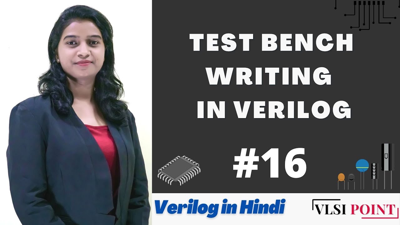 Test Bench writing in Verilog  | #16 | Verilog in Hindi | VLSI POINT