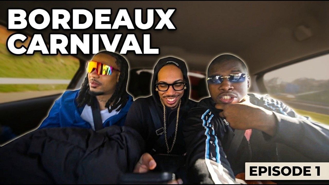 Bordeaux Carnival Vlog (&Eacute;pisode 1)