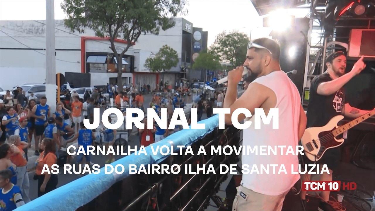 Jornal TCM - Carnailha volta a movimentar as ruas do bairro Ilha de Santa Luzia