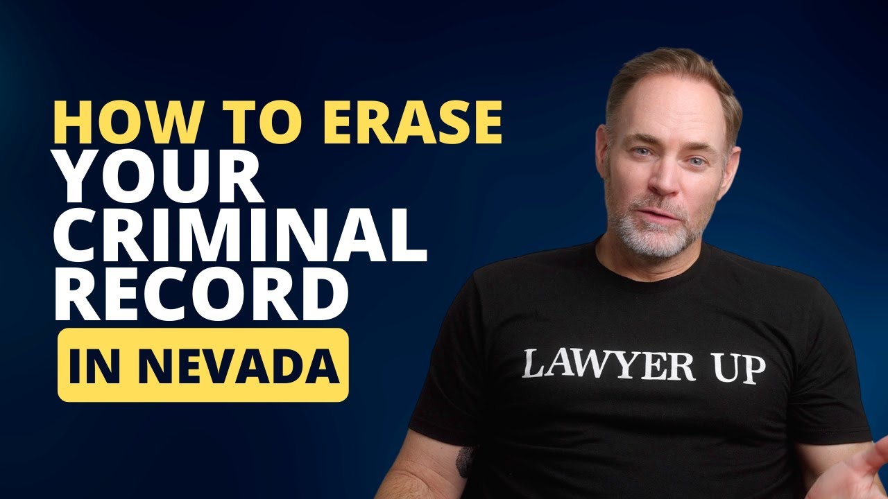 How to Seal Your Criminal Record in Nevada