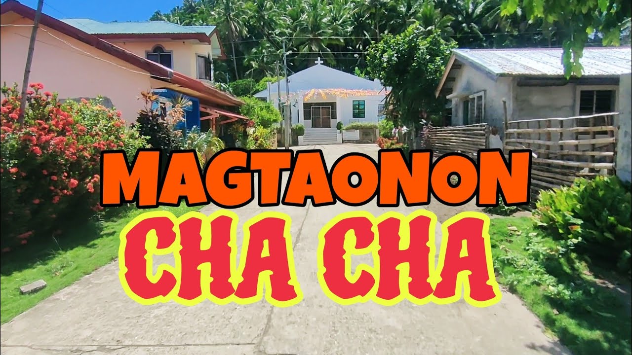MAGTAONON CHA CHA DANCE MUSIC 2024