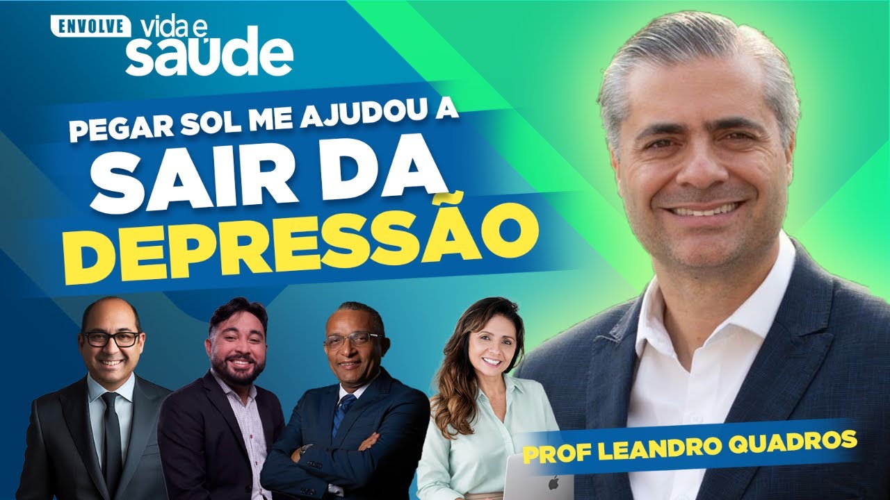 O SOL ME AJUDOU A SAIR DA DEPRESS&Atilde;O | ENVOLVE Vida & Sa&uacute;de 2026 🥗 | 27/02! 🚀 | LEANDRO QUADROS