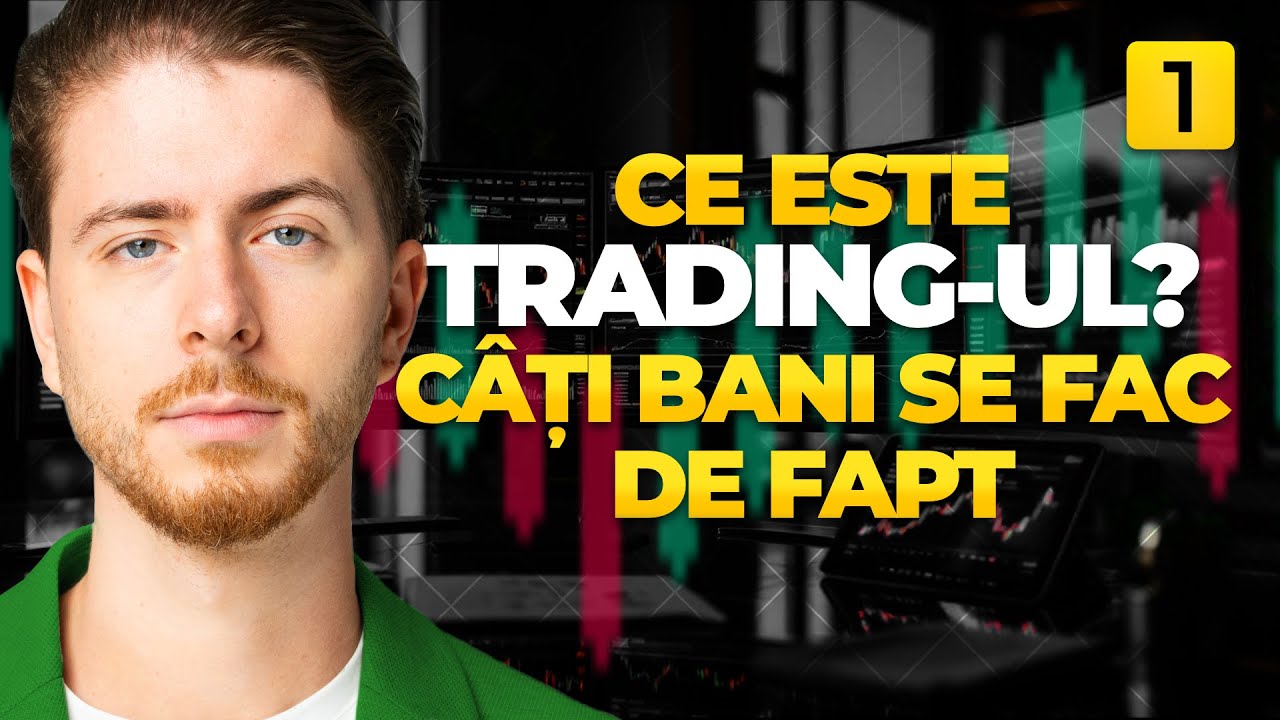 Trading Playbook Ep.1: Ce este trading-ul | Cum funcționează | Asteptari realiste
