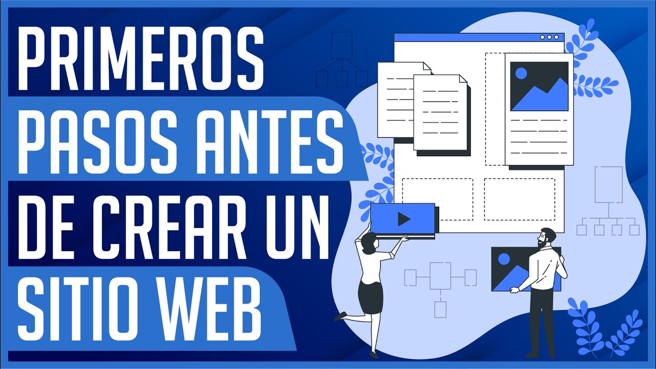 Primeros Pasos Antes de Crear un Sitio Web - Requisitos y Tipos de P&aacute;gina web