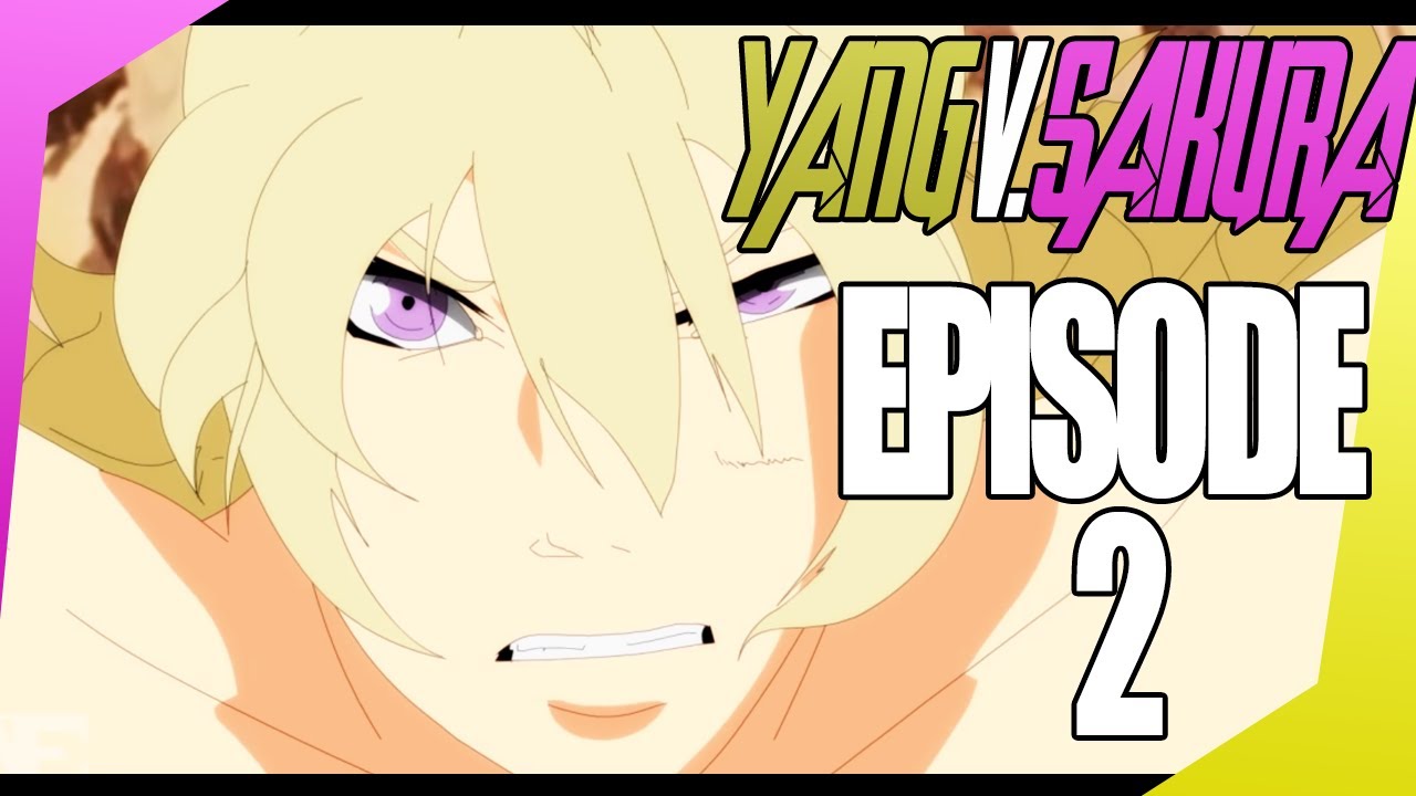 Yang Xiao Long vs Sakura Haruno - EPISODE 2 - RWBY / Naruto Crossover Fan Animation Parody