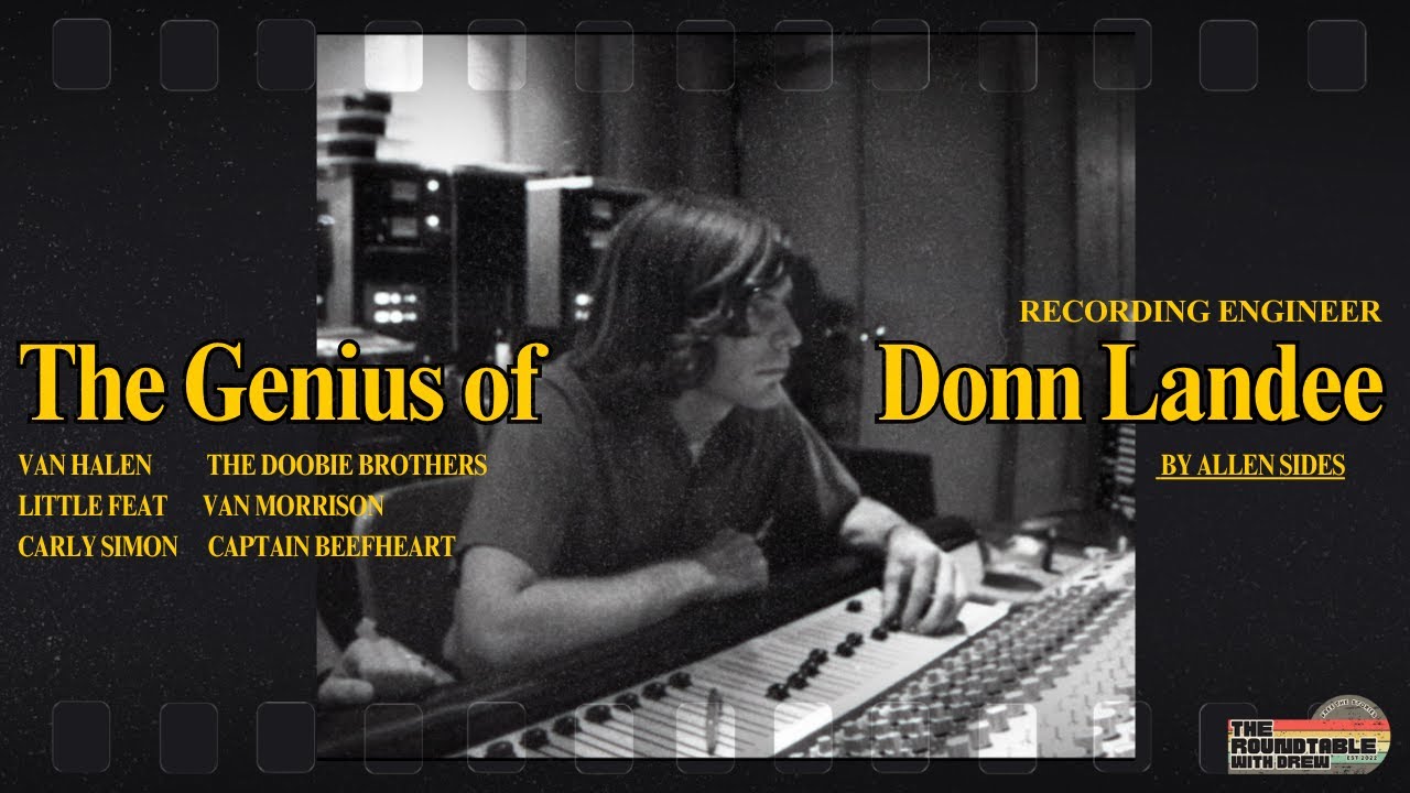 ENGINEER DONN LANDEE WAS A GENIUS - Allen Sides on The Roundtable with Drew