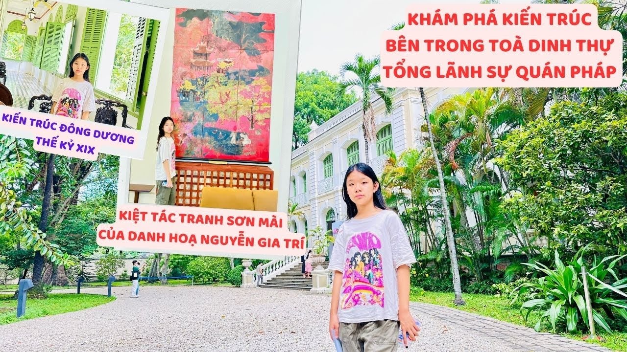 Khám phá kiến trúc tuyệt đẹp & độc đáo bên trong Toà Dinh Thự TỔNG LÃNH SỰ QUÁN PHÁP tại TP.HCM