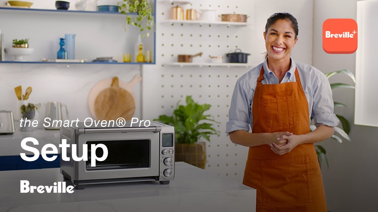 Smart Oven® Pro | Пошаговое руководство по распаковке и настройке духовки | Breville+
