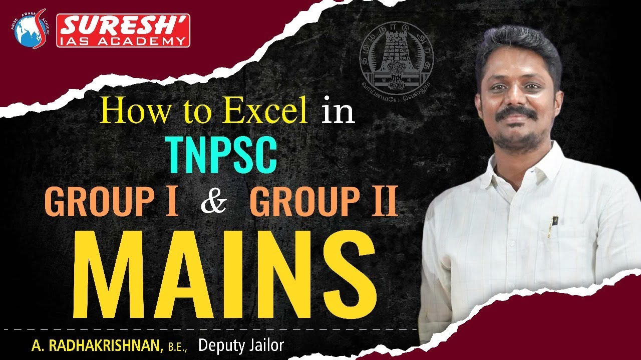 HOW TO EXCEL IN TNPSC GROUP - I/II MAINS 2024 | Mr. A. Radhakrishnan | Suresh IAS Academy