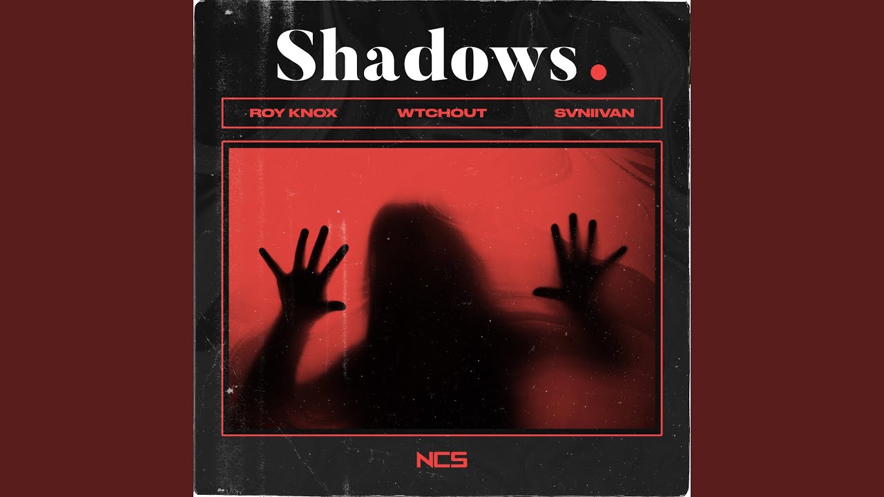 Shadows