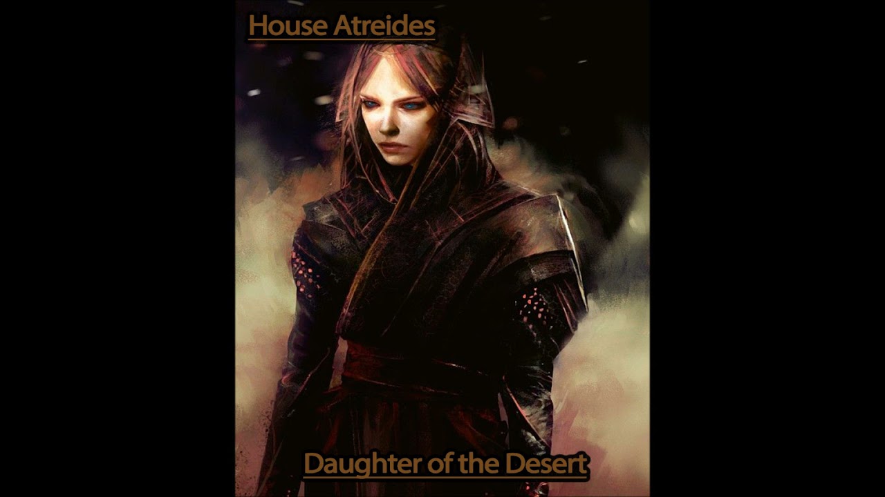House Atreides - Daughter of the Desert