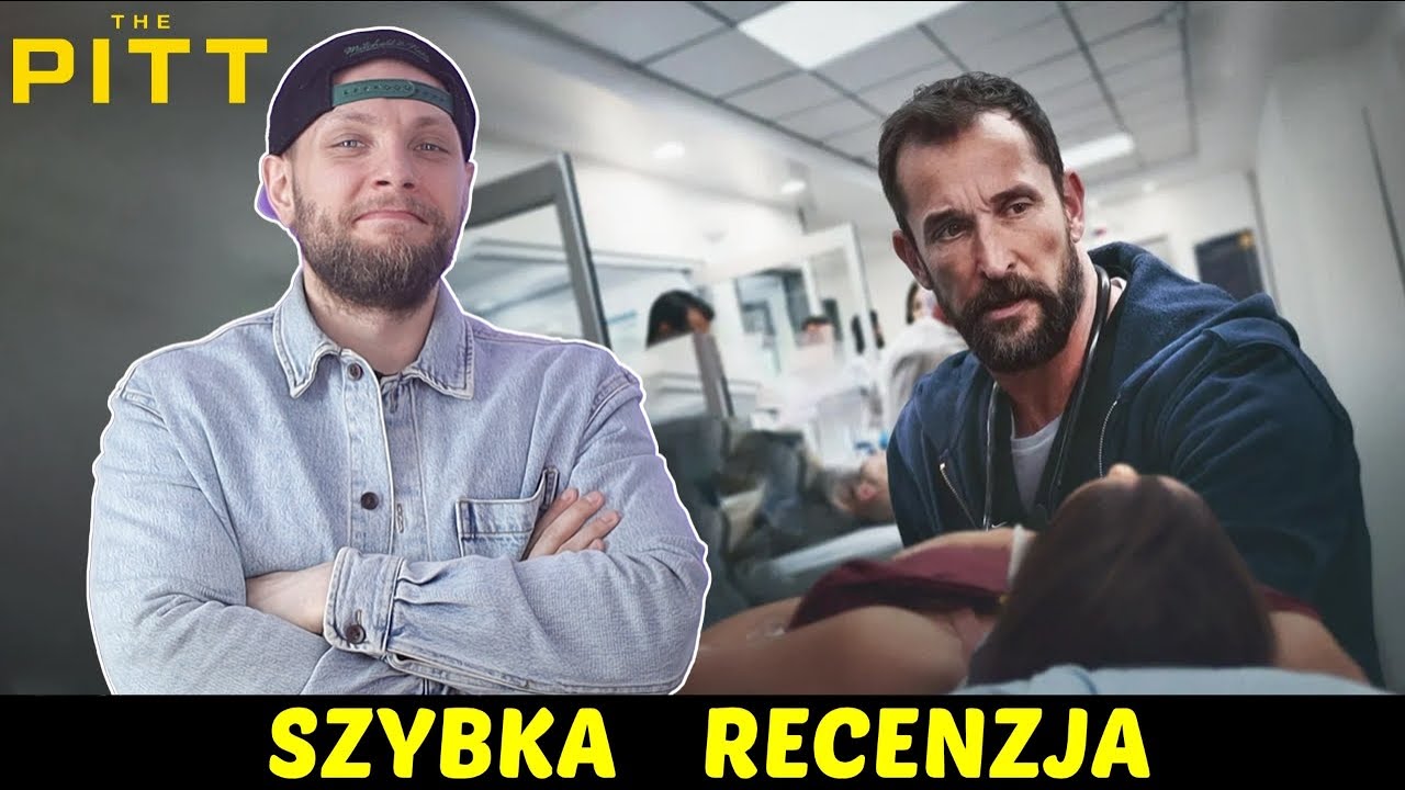 The Pitt (HBO) Sezon 1 ★SzybkieRecenzje