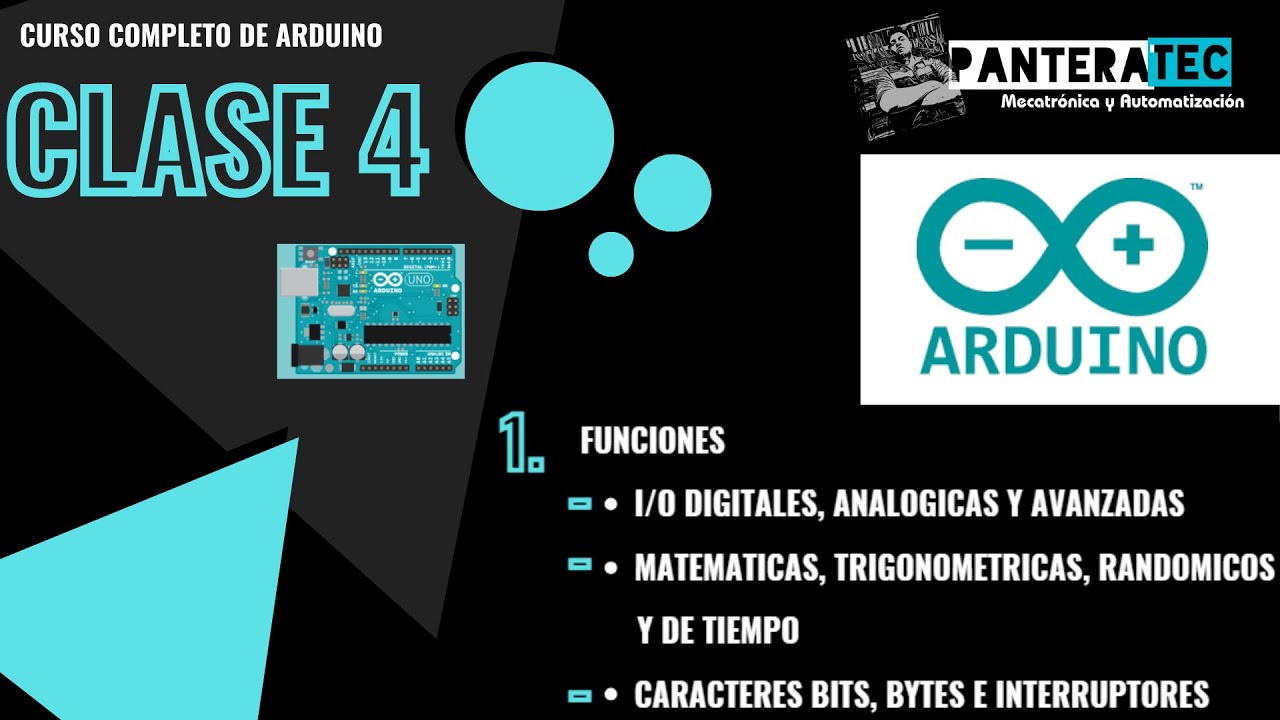Clase 4 de Arduino: I/O Digital y Analógico, Matemáticas, Trigonometría y Más