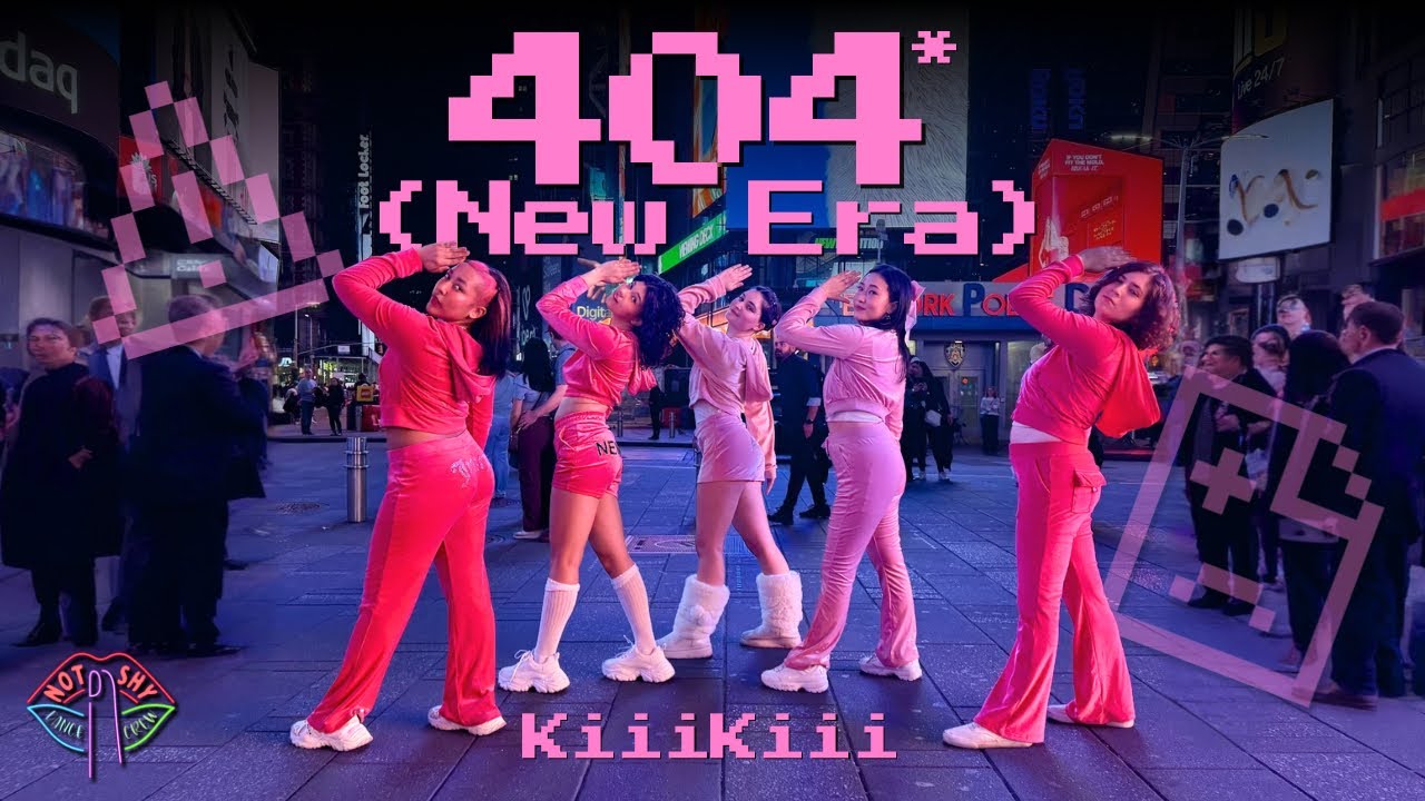 [KPOP IN PUBLIC NYC] KiiiKiii (키키) - 404 (NEW ERA) Dance Cover by Not Shy Dance Crew