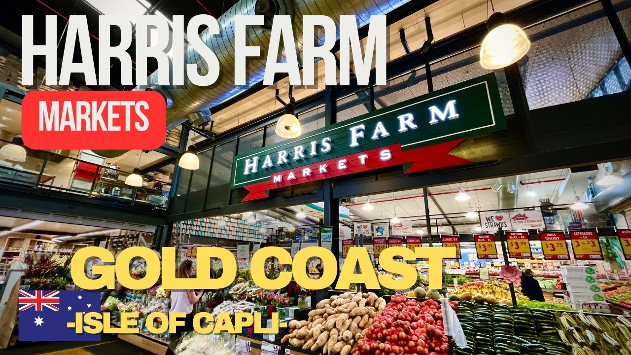 Harris farm markets in Gold Coast Australia- Price check in spring 2023